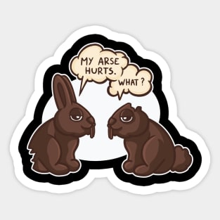My Butt Hurts Funny Chocolate Easter Bunny Sticker